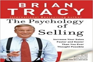Book cover of Psychology of Selling Manual by Brian Tracy Book cover of Psychology of Selling Manual by Brian Tracy